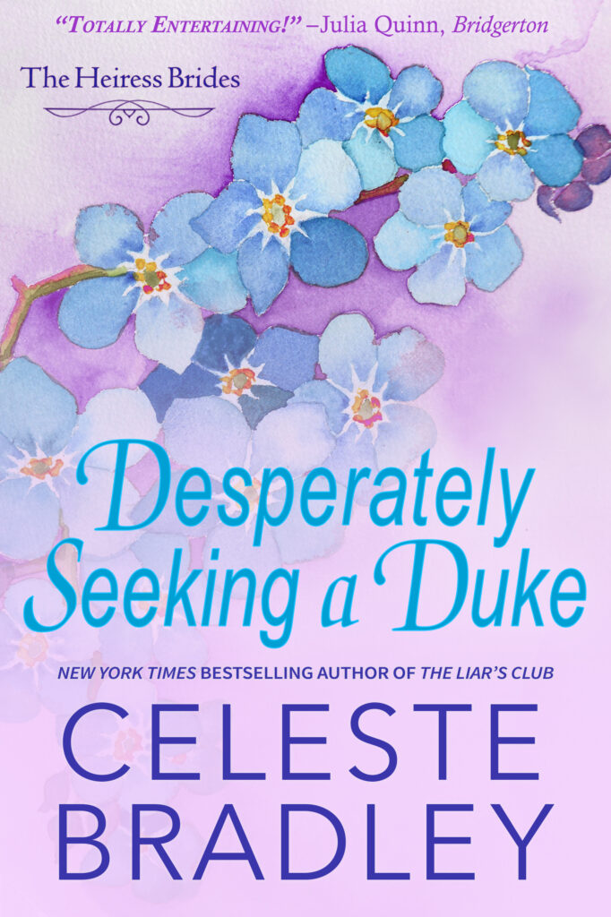 Desperately Seeking A Duke - Book 1 of the Heiress Brides